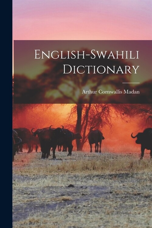 English-Swahili Dictionary (Paperback)