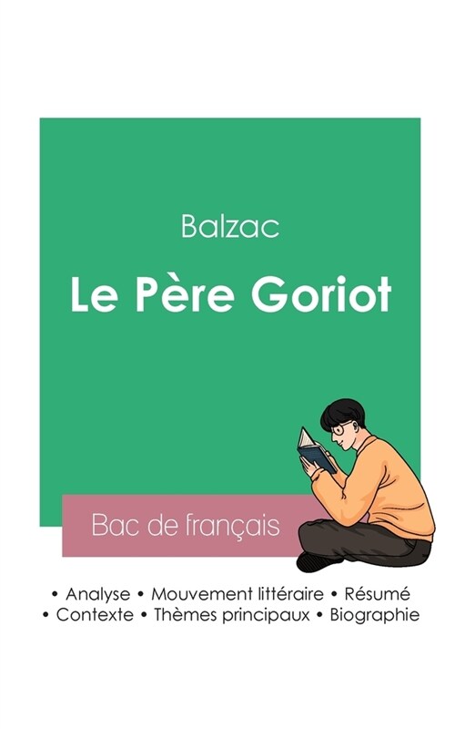 R?ssir son Bac de fran?is 2023: Analyse du P?e Goriot de Balzac (Paperback)