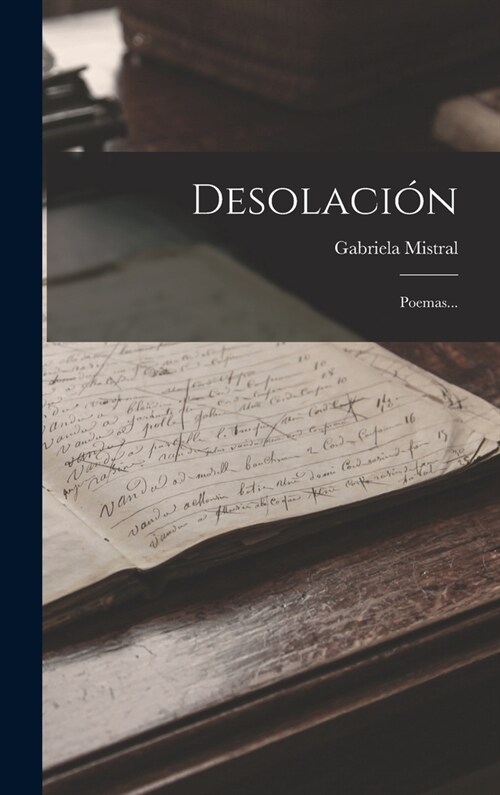 Desolaci?: Poemas... (Hardcover)