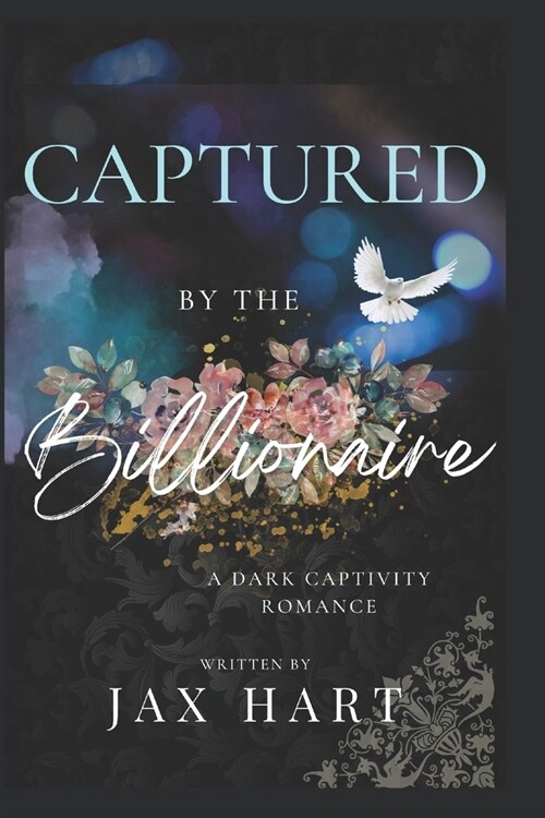 Captured by the Billionaire: A Billionaire Dark Romance Boxed Set (Paperback)