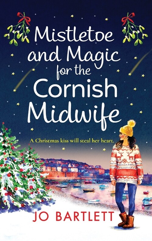 Mistletoe and Magic for the Cornish Midwife (Hardcover)