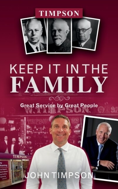 Keep It in the Family: Great Service by Great People (Hardcover)