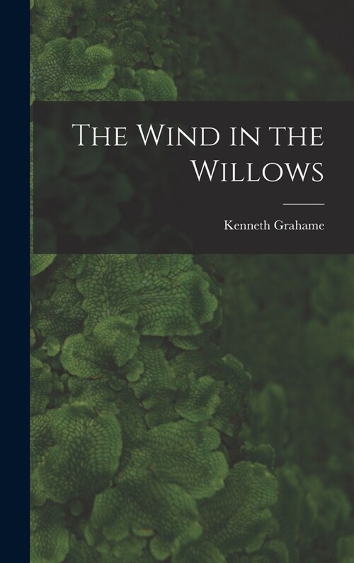 The Wind in the Willows (Hardcover)