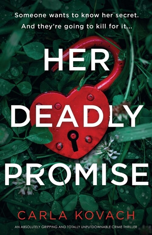 Her Deadly Promise : An absolutely gripping and totally unputdownable crime thriller (Paperback)