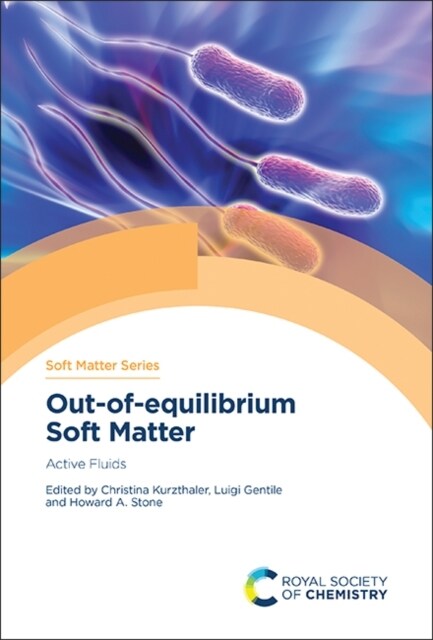 Out-of-equilibrium Soft Matter : Active Fluids (Hardcover)