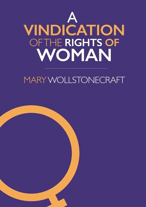 A Vindication of the Rights of Woman (Paperback)