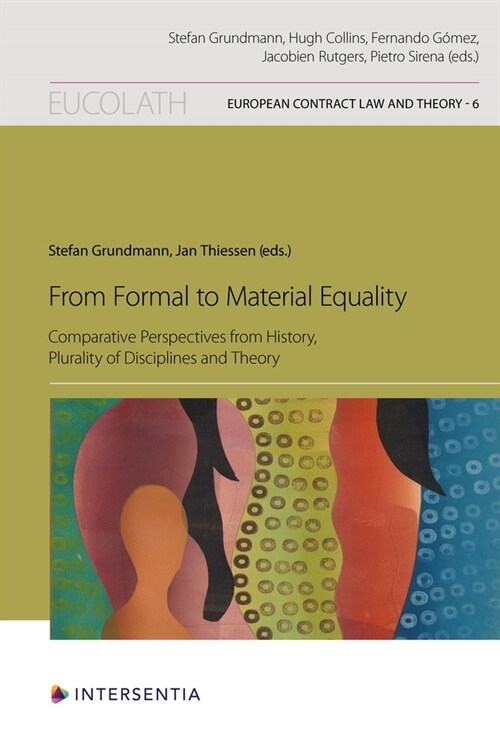 From Formal to Material Equality : Comparative Perspectives from History, Plurality of Disciplines and Theory (Paperback)