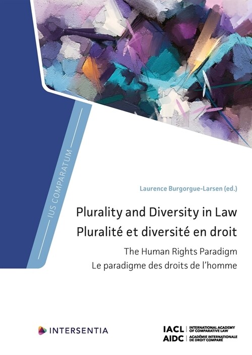Plurality and Diversity in Law : The Human Rights Paradigm (Hardcover)