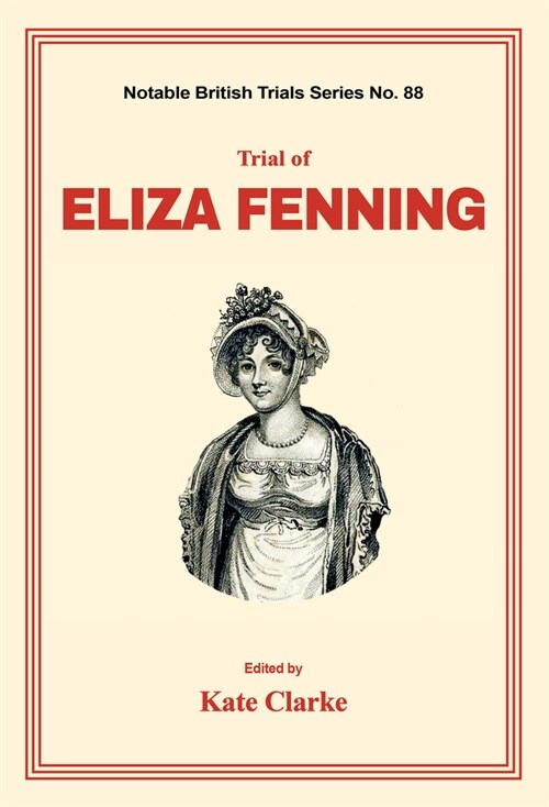 Trial of Eliza Fenning (Paperback)