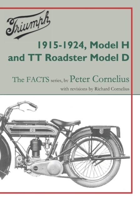 Triumph 1915-1924, Model H and TT Roadster Model D (Paperback)