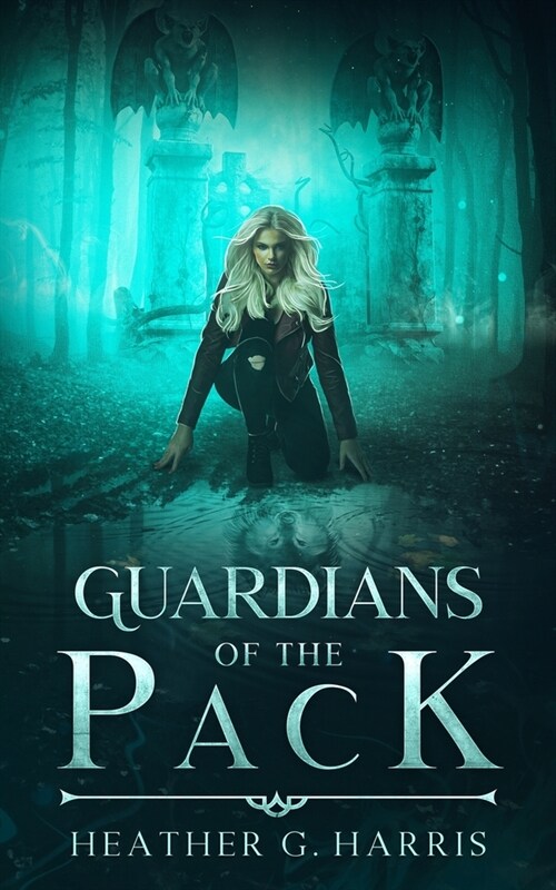 Guardians of the Pack: An Urban Fantasy Novel (Paperback)