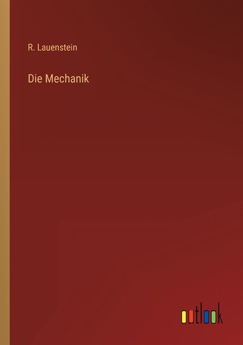 Die Mechanik (Paperback)