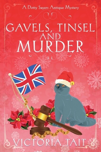 Gavels, Tinsel and Murder: A British Cozy Mystery with a Female Amateur Sleuth (Paperback)
