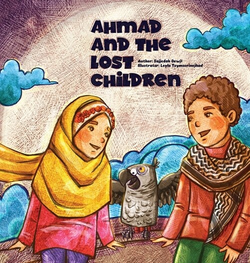 Ahmad and the Lost Children (Hardcover)