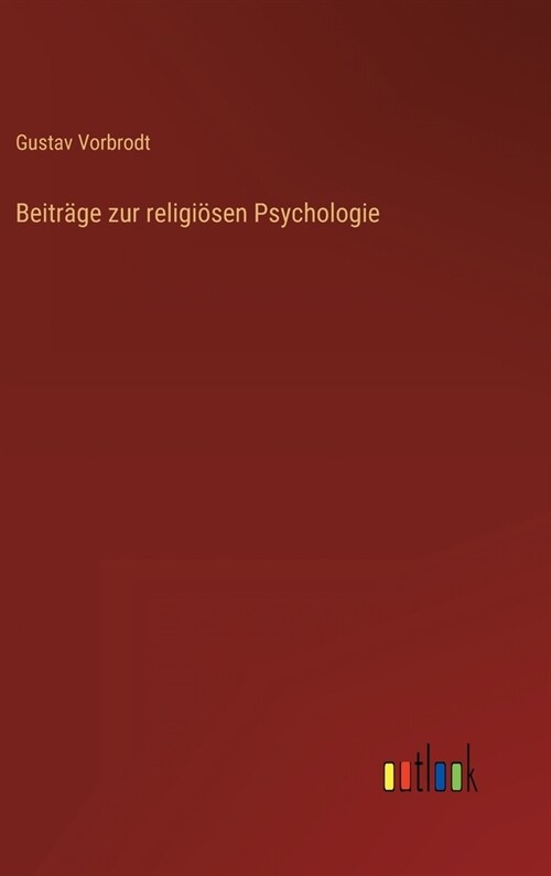 Beitr?e zur religi?en Psychologie (Hardcover)