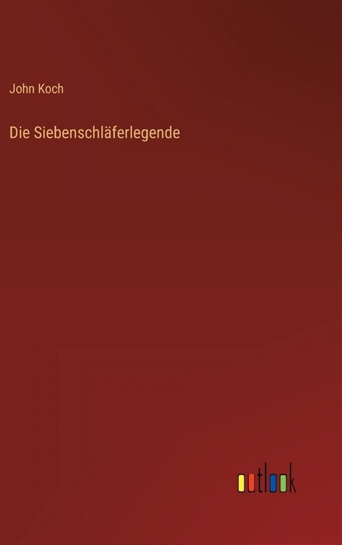 Die Siebenschl?erlegende (Hardcover)