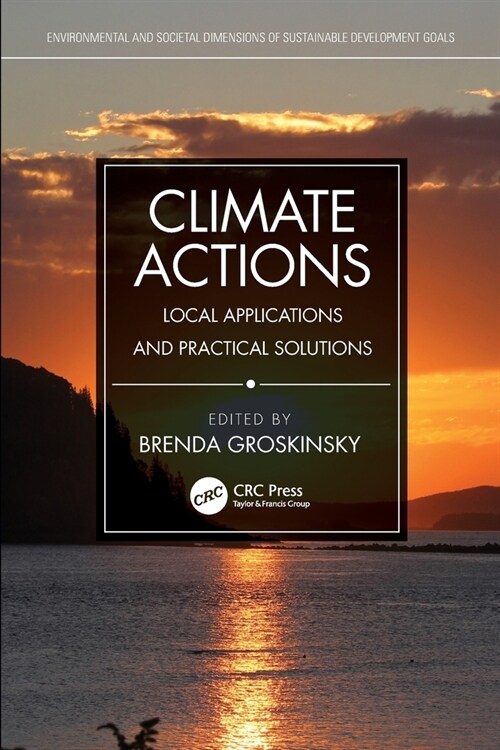 Climate Actions : Local Applications and Practical Solutions (Paperback)