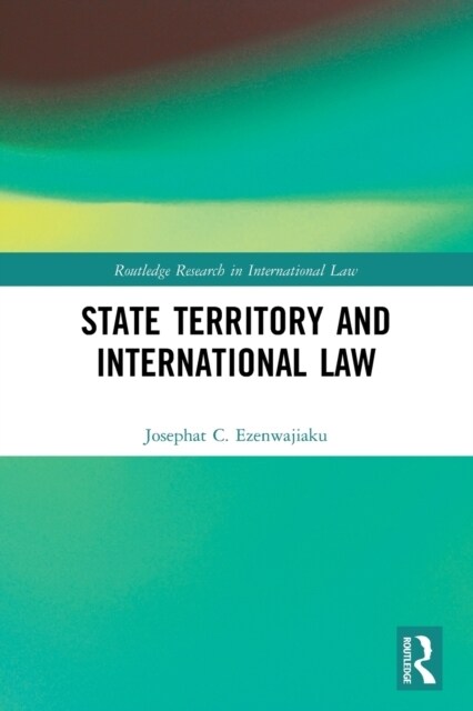 State Territory and International Law (Paperback, 1)