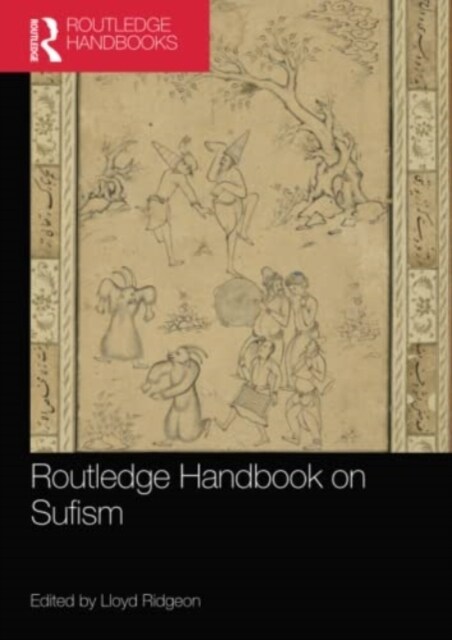 Routledge Handbook on Sufism (Paperback, 1)