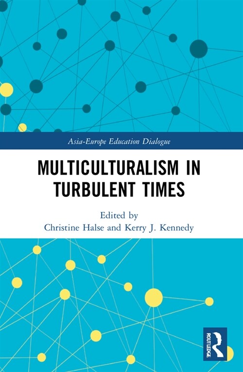 Multiculturalism in Turbulent Times (Paperback, 1)