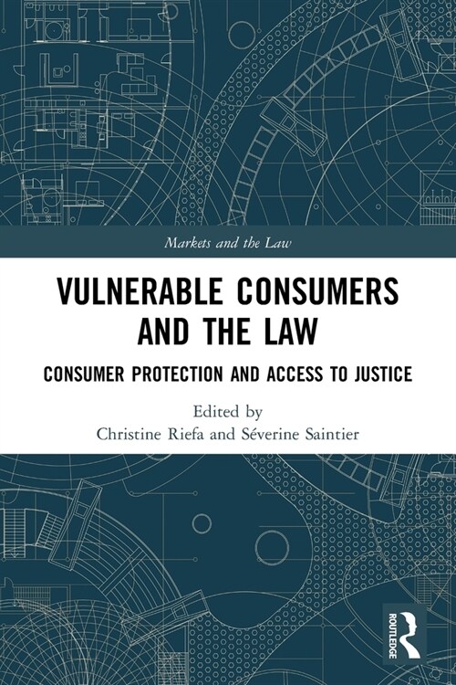 Vulnerable Consumers and the Law : Consumer Protection and Access to Justice (Paperback)