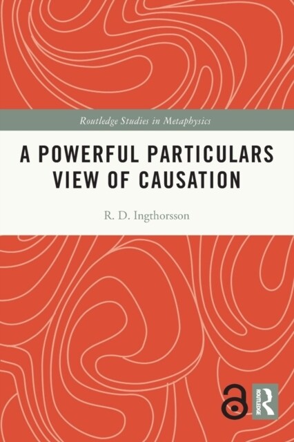 A Powerful Particulars View of Causation (Paperback, 1)