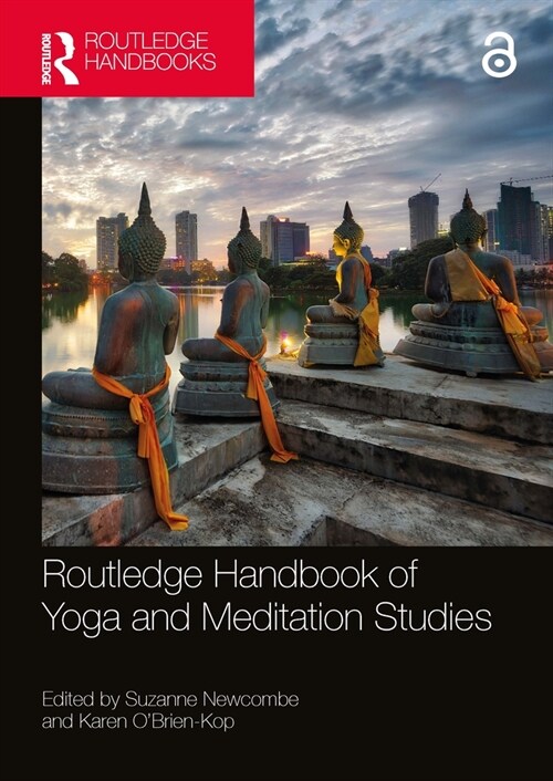 Routledge Handbook of Yoga and Meditation Studies (Paperback, 1)