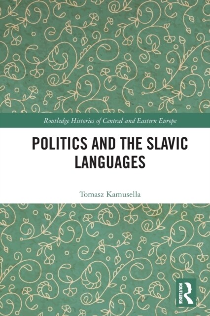 Politics and the Slavic Languages (Paperback, 1)