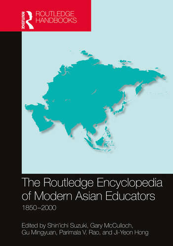 The Routledge Encyclopedia of Modern Asian Educators : 1850–2000 (Paperback)
