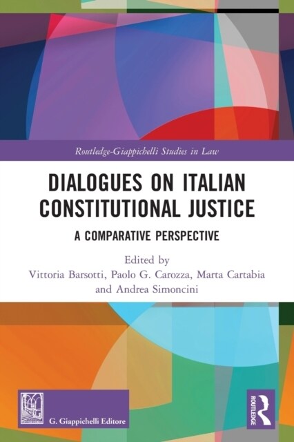 Dialogues on Italian Constitutional Justice : A Comparative Perspective (Paperback)