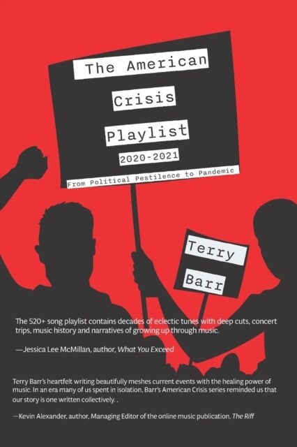 The American Crisis Playlist: From Political Pestilence to Pandemic (Paperback)