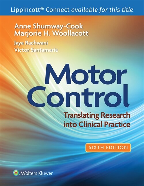 Motor Control: Translating Research Into Clinical Practice (Paperback)