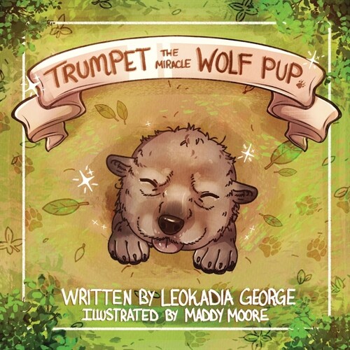 Trumpet The Miracle Wolf Pup (Paperback)