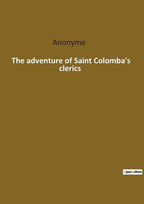 The adventure of Saint Colombas clerics (Paperback)