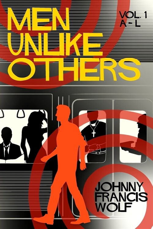 Men Unlike Others, Vol. 1, A-L (Paperback)