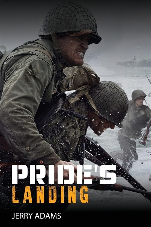 Prides Landing: A Story of Two Conflicts from World War Two (Paperback)