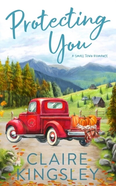 Protecting You: A Small Town Romance (Paperback)