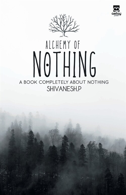 Alchemy of Nothing (Paperback)