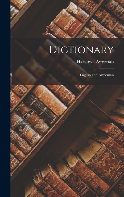 Dictionary: English and Armenian (Hardcover)