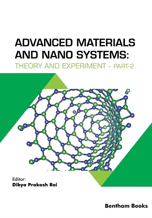 Advanced Materials and Nano Systems: Theory and Experiment - Part 2 (Paperback)