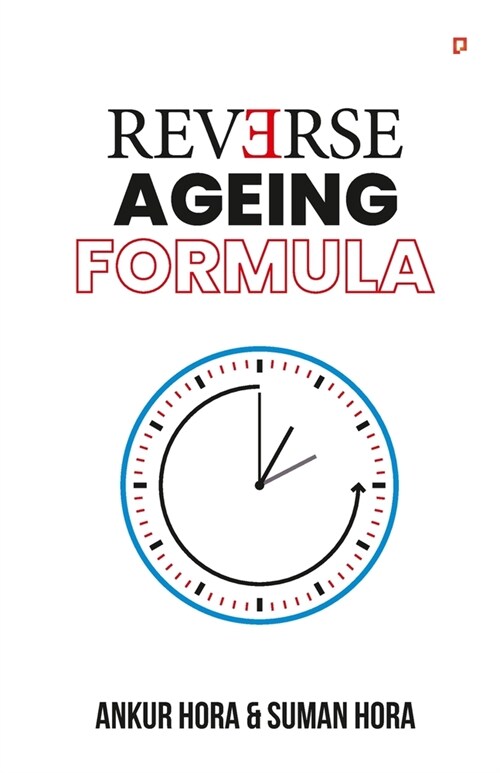 Reverse Ageing Formula (Paperback)