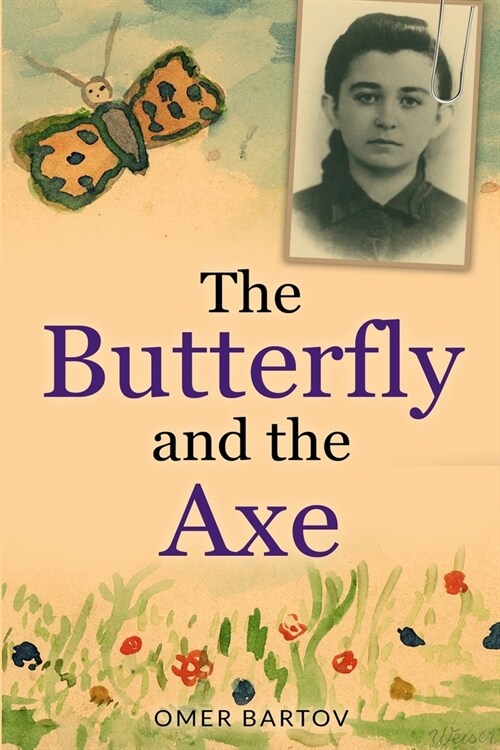 The Butterfly And The Axe (Paperback)