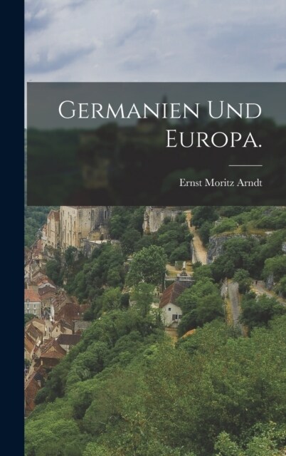 Germanien und Europa. (Hardcover)