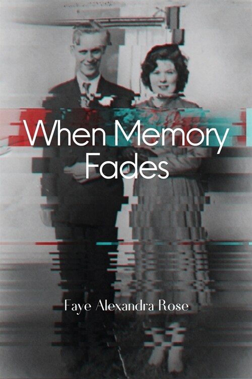 When Memory Fades (Paperback)