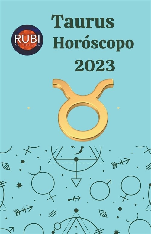 Taurus Hor?copo 2023 (Paperback)