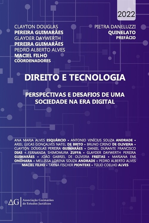 Direito e Tecnologia: perspectivas e desafios de uma sociedade na era digital (Paperback)