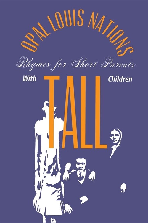 Rhymes for Short Parents With Tall Children (Paperback)