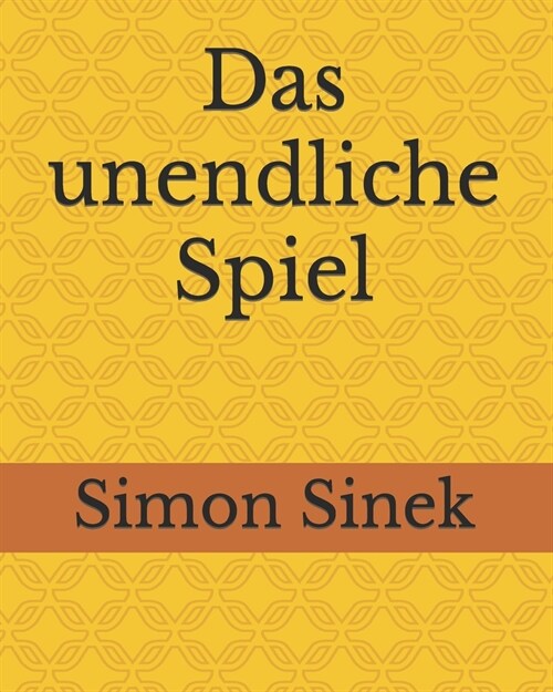 Das unendliche Spiel (Paperback)