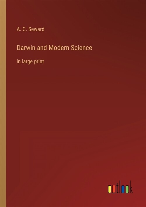 Darwin and Modern Science: in large print (Paperback)
