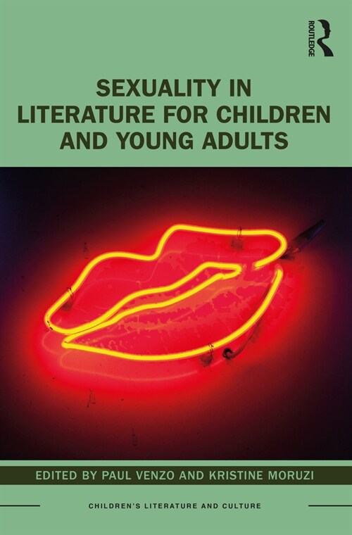 Sexuality in Literature for Children and Young Adults (Paperback, 1)